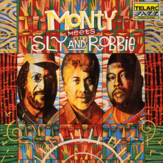 Monty Meets Sly & Robbie